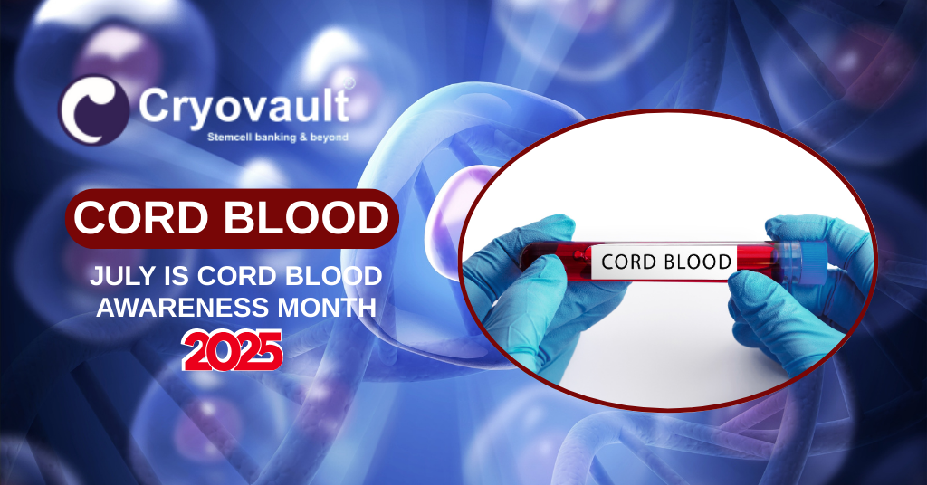 July is Cord Blood Awareness Month